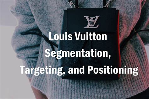 Louis Vuitton target markets